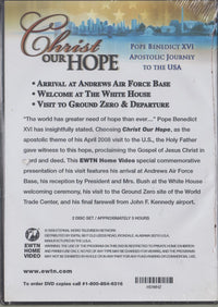 Christ Our Hope: Pope Benedict XVI Apostolic Journey To The USA 2-Disc Set Arrival / White House / Ground Zero / Departure