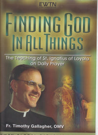 Finding God In All Things: The Teaching Of St. Ignatius Of Loyola On Daily Prayer 4-Disc Set