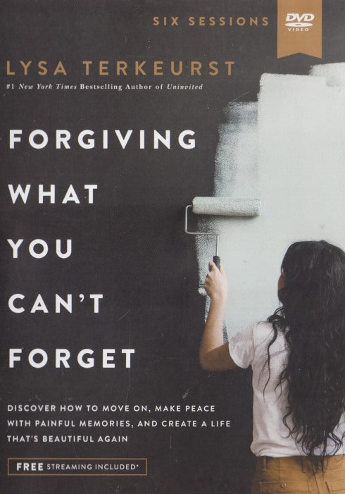 Forgiving What You Can't Forget: Six Sessions
