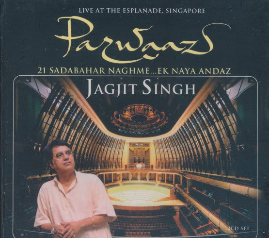Jagjit Singh: Parwaaz: 21 Sadabahar Naghme... Ek Naya Andaz 2-Disc Set
