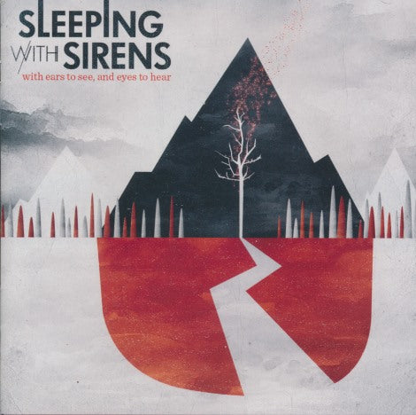 Sleeping With Sirens: With Ears To See, And Eyes To Hear