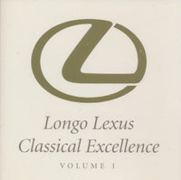 Longo Lexus: Classical Excellence Volume 1