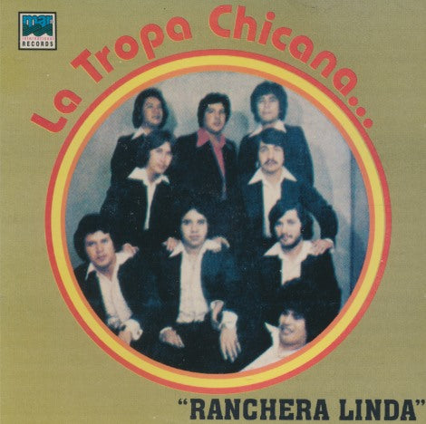 La Tropa Chicana: Ranchera Linda