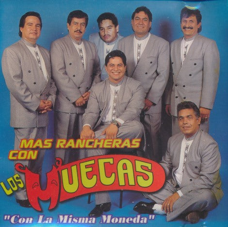 Los Muecas: Con La Misma Moneda