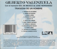 Gilberto Valenzuela: Tragedia De Un Hombre