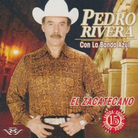 Pedro Rivera Con La Banda Azul: El Zacatecano