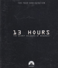 13 Hours: The Secret Soldiers Of Benghazi FYC