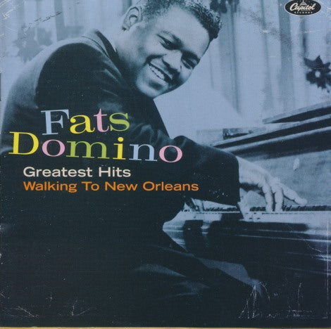 Fats Domino: Greatest Hits: Walking To New Orleans