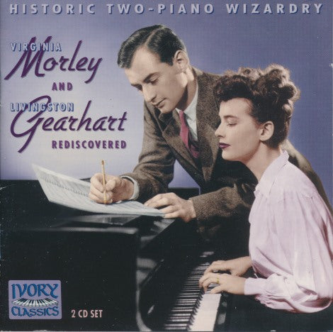 Virginia Morley And Livingston Gearhart: Rediscovered 2-Disc Set