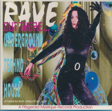 Rave: Out There...