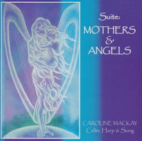 Caroline Mackay: Suite: Mothers & Angels Signed