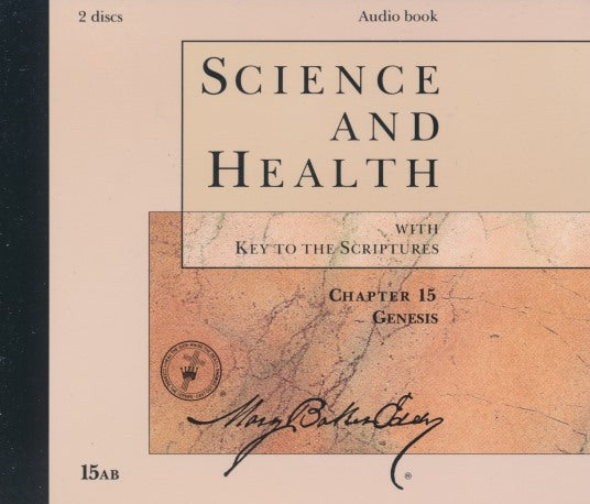 Science And Health With Key To The Scriptures: Chapter 15: Genesis A/B 2-Disc Set
