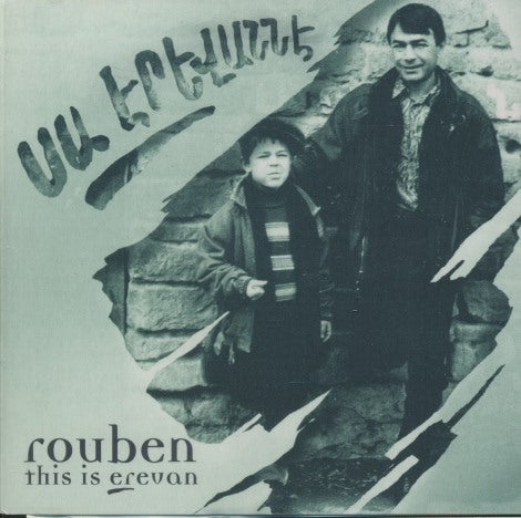 Rouben: This Is Erevan