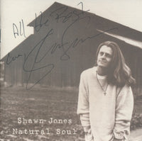 Shawn Jones: Natural Soul Signed