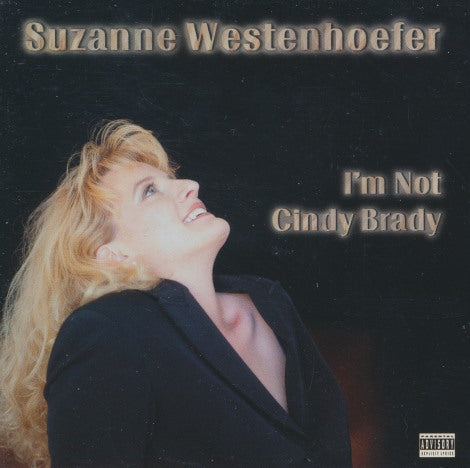 Suzanne Westenhoefer: I'm Not Cindy Brady Signed