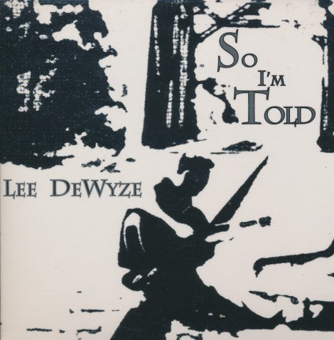 Lee DeWyze: So I'm Told