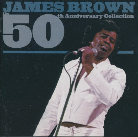 James Brown: The 50th Anniversary Collection 2-Disc Set