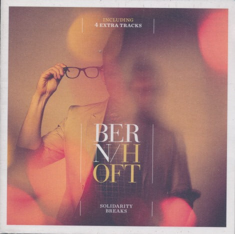 Bernhoft: Solidarity Breaks