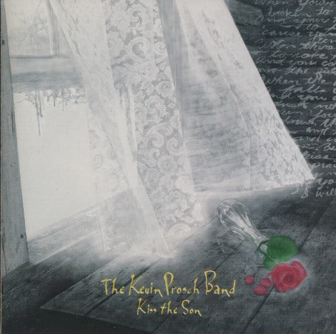The Kevin Prosch Band: Kiss The Son