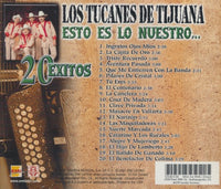 Los Tucanes De Tijuana: Esto Es Lo Nuestro...