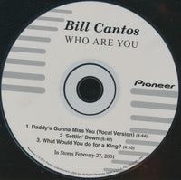Bill Cantos: Who Are You 3-Track Promo w/ Back Artwork
