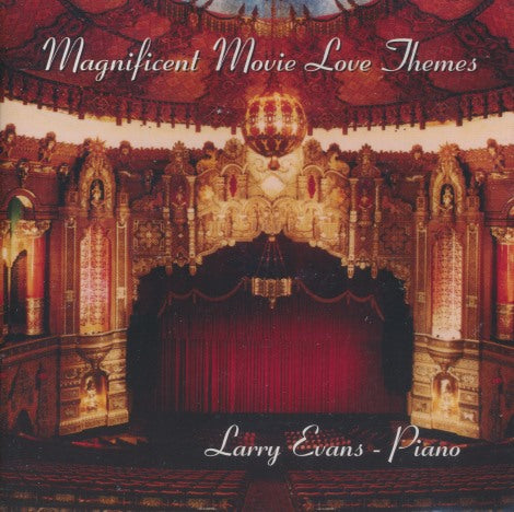 Larry Evans: Magnificent Movie Love Themes