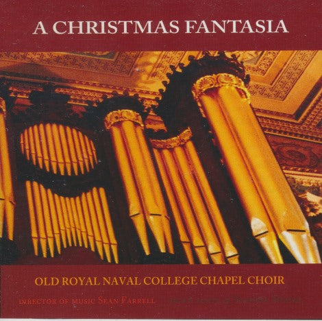 Old Royal Naval College Chapel Choir: A Christmas Fantasia