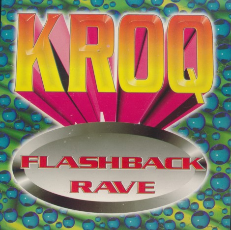KROQ: Flashback Rave