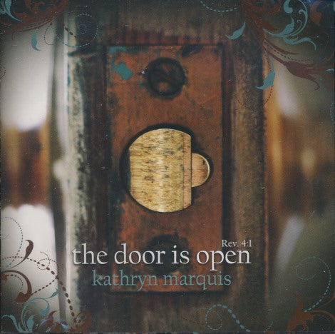 Kathryn Marquis: The Door Is Open