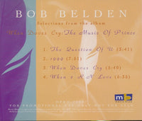 Bob Belden: Selections From The Album When Doves Cry: The Music Of Prince 4-Track Promo w/ Back Artwork