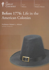 The Great Courses: Before 1776: Life In The American Colonies 6-Disc Set