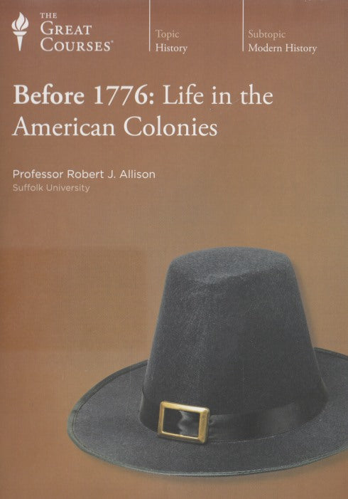 The Great Courses: Before 1776: Life In The American Colonies 6-Disc Set