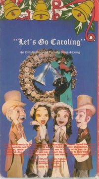 Let's Go Caroling: An Old-Fashioned Family Sing-A-Long Starring The McCann-Ashley Puppets