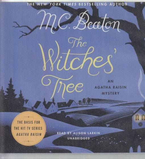 The Witches' Tree: An Agatha Raisin Mystery Unabridged 6-Disc Set