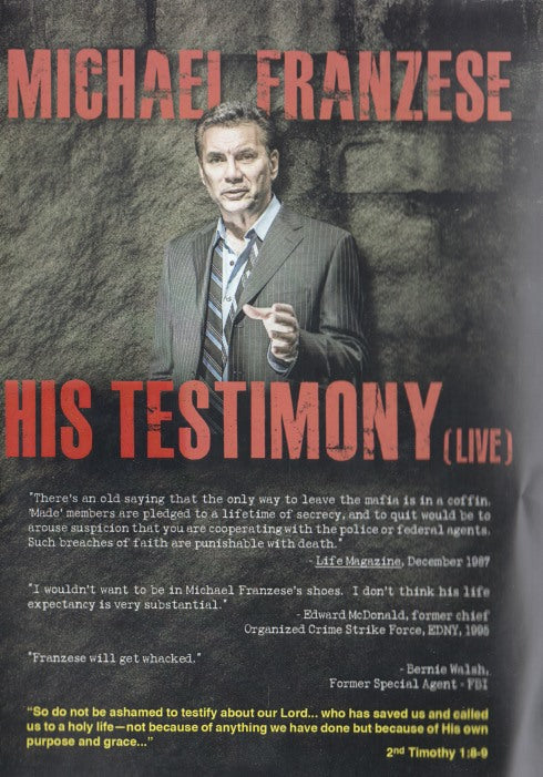 Michael Franzese: His Testimony: Live At The Gathering In Austin