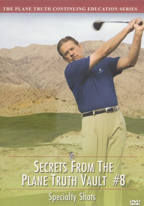 Secrets From The Plane Truth Vault #8: Specialty Shots