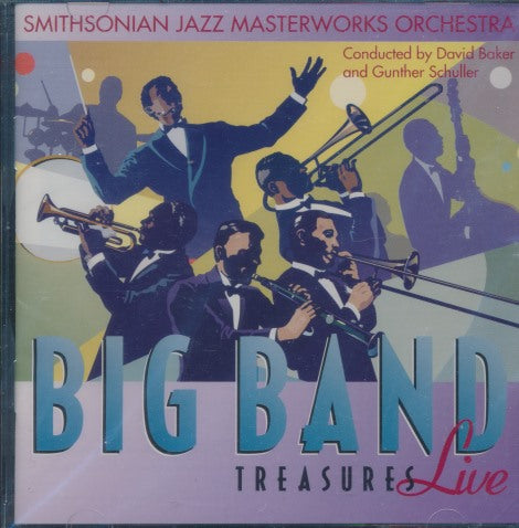 Smithsonian Jazz Masterworks Orchestra: Big Band Treasures, Live