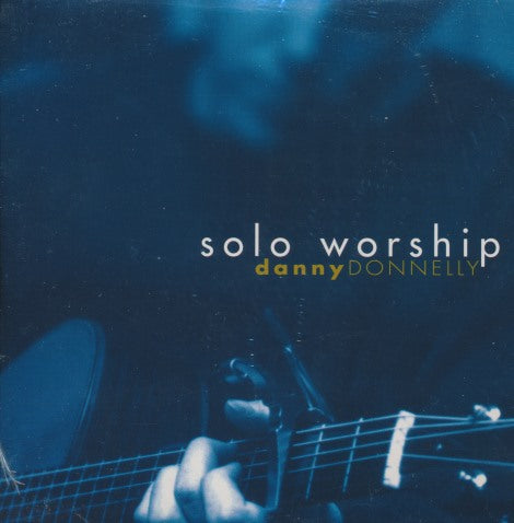 Danny Donnelly: Solo Worship