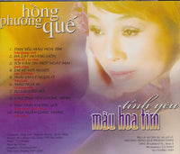 Phuong Hong Que: Tinh Yeu Mau Hoa Tim Signed