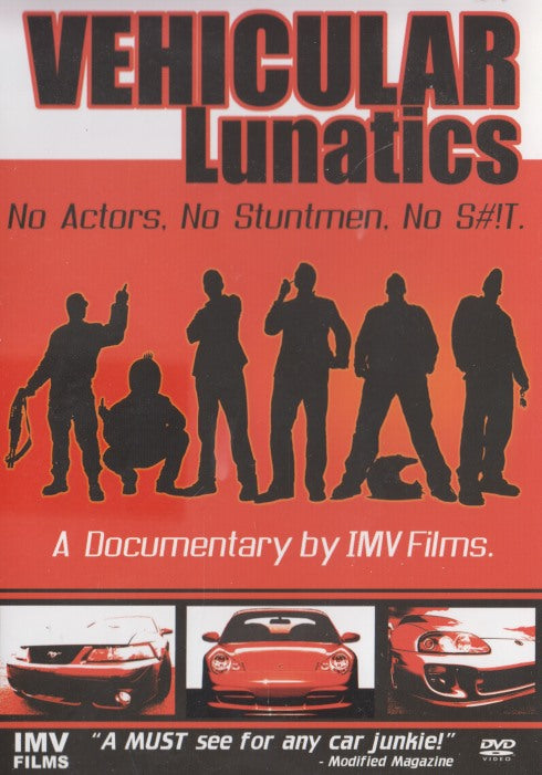 Vehicular Lunatics
