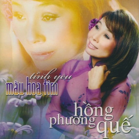 Phuong Hong Que: Tinh Yeu Mau Hoa Tim Signed