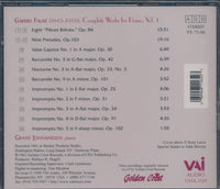 Grant Johannesen: Gabriel Faure: Complete Works For Piano Vol. 1