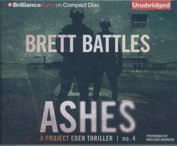 Ashes: A Project Eden Thriller Unabridged 7-Disc Set