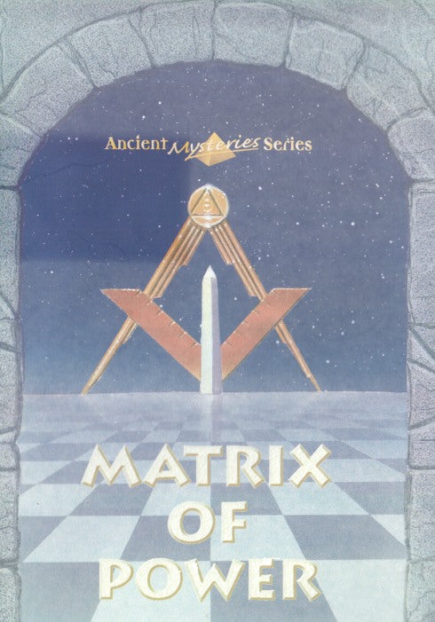Ancient Mysteries Series: Matrix Of Power