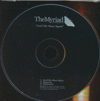 The Myriad: Until We Meet Again EP w/ Front Artwork