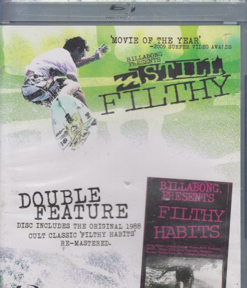 Billabong Presents: Still Filthy / Filthy Habits