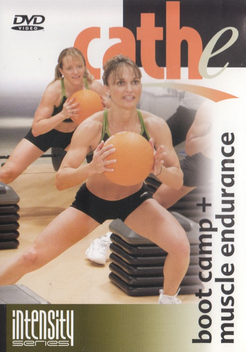 Cathe: Boot Camp & Muscle Endurance: Intensity Series - NeverDieMedia