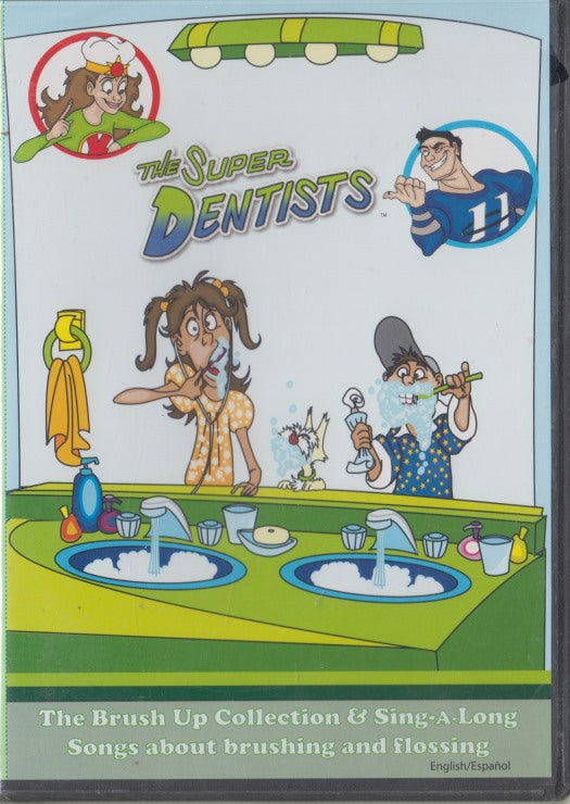 The Super Dentists: The Brush Up Collection & Sing-A-Long Songs About Brushing And Flossing