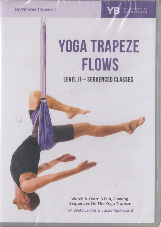 Yoga Trapeze Flows: Level II: Sequenced Classes