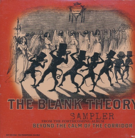 The Blank Theory: Sampler From The Forthcoming Album Beyond The Calm Of The Corridor Promo